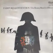 Fairport Convention - The Bonny Bunch Of Roses