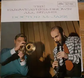 The Fairweather-Brown All Stars - Doctor McJazz