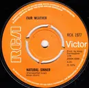 7inch Vinyl Single - Fair Weather - Natural Sinner - Push-out Center