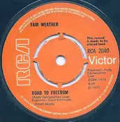 Fair Weather - Road To Freedom / Tutti Frutti