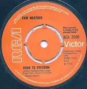 Fair Weather - Road To Freedom / Tutti Frutti