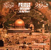 Fairouz - Jerusalem in My Heart