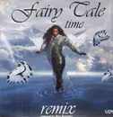 12inch Vinyl Single - Fairy Tale - Time Remix