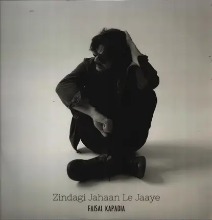 Faisal Kapadia - Zindagi Jahaan Le Jaaye
