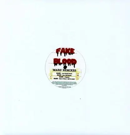 Fake Blood - Mars Remixes