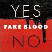 Fake Blood - YES/NO