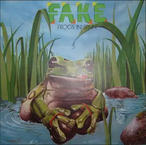 The Fake - Frogs In Spain