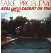 LP - Fake Problems - Real Ghosts Caught On Tape - White Wax + booklet