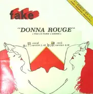 Fake - Donna Rouge (Voglio Fare L'Amore)