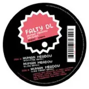FaltyDL - Human Meadow (Boxcutter RMX)