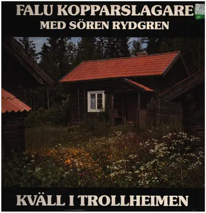 Falu Kopparslagare Med Sören Rydgren - Kväll I Trollheimen