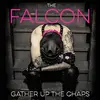 LP - Falcon - Gather UP The Chaps