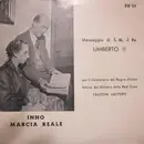 7inch Vinyl Single - Falcone Lucifero / Orchestra Publidisco - Inno Marcia Reale / Messaggio Di S.M. Il Re Umberto II