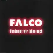 CD Single - Falco - Verdammt Wir Leben Noch
