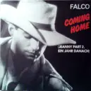 7inch Vinyl Single - Falco - Coming Home (Jeanny Part 2, Ein Jahr Danach)