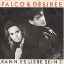 7inch Vinyl Single - Falco & Désirée Nosbusch - Kann Es Liebe Sein?