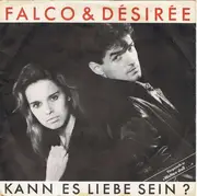 7inch Vinyl Single - Falco & Désirée Nosbusch - Kann Es Liebe Sein?