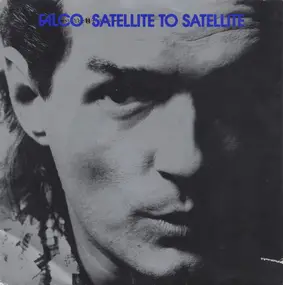 Falco - Satellite To Satellite