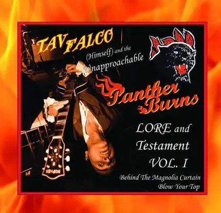 FALCO,TAV & PANTHER BURNS - Behind The Magnolia Curtain/Blow Your Top
