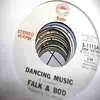 7inch Vinyl Single - Falk & Bod - Dancing Music