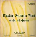 LP - Falk / de Sylva / Haindl / Madlseder a.o. - Tyrolese Orchestra - Music of the 18th Century