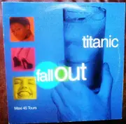 12inch Vinyl Single - Fall Out - Titanic