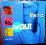 Fall Out - Titanic