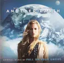 CD - Fall On Your Sword - Another Earth (Music From The Motion Picture)