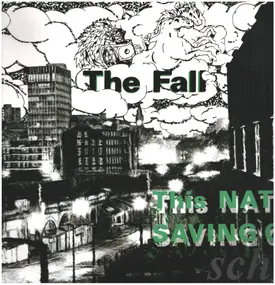 The Fall - This Nation's Saving Grace