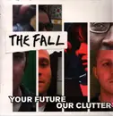 Double LP - Fall - Your Future Our Clutter