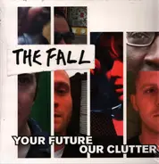 Fall - Your Future Our Clutter