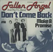 7inch Vinyl Single - Fallen Angel And The Tina Charles Band - Don't Come Back