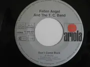7inch Vinyl Single - Fallen Angel And The Tina Charles Band - Don't Come Back