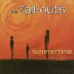 The Fall-Outs - Summertime