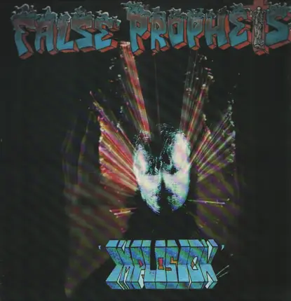 False Prophets - Implosion
