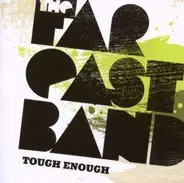 Far East Band - Tough Enough