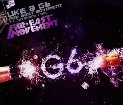 Far East Movement ft. Cataracs + Dev - Like A G6