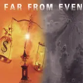 Far From Even - Far From Even