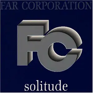 Far Corporation - Solitude