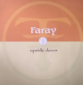 Faray - Upside Down