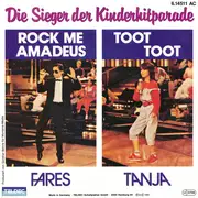 7inch Vinyl Single - Fares / Tanja - Rock Me Amadeus / Toot Toot