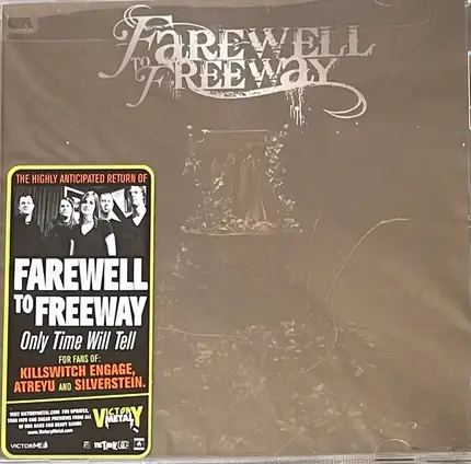 Farewell To Freeway - Only Time Will Tell