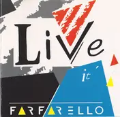 Farfarello - Live It