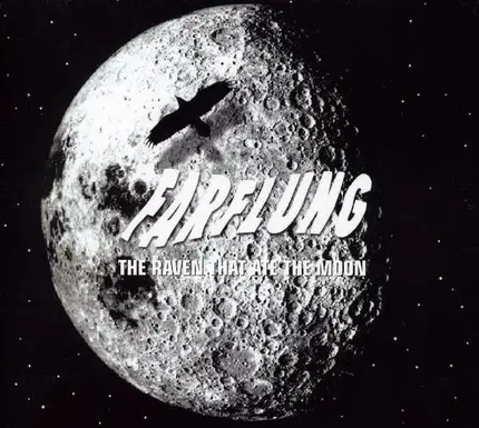 Farflung - The Raven That Ate the Moon