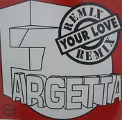 Fargetta - Your Love (Remixes)