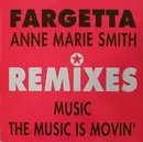 12inch Vinyl Single - Fargetta & Ann-Marie Smith - Music / The Music Is Movin' (Remixes)