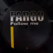 Fargo - Follow Me