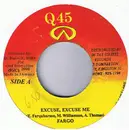 7inch Vinyl Single - Fargo Voice / Alozade - Excuse, Excuse Me / Dem Nuh Like