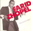 12inch Vinyl Single - Farid Chopel - Go Anywhere
