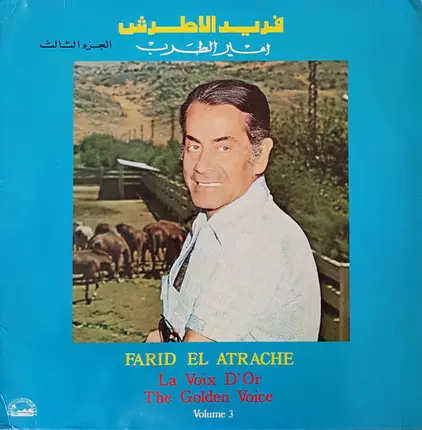 Farid El Atrache - The Golden Voice - Volume 3